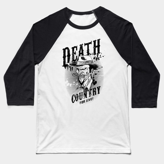 Death Country Baseball T-Shirt by JakeRhodes